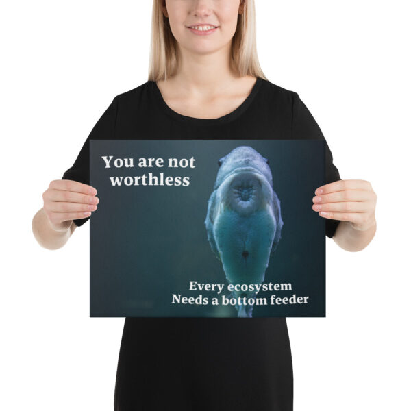 You are not worthless - Canvas Print! - Image 2